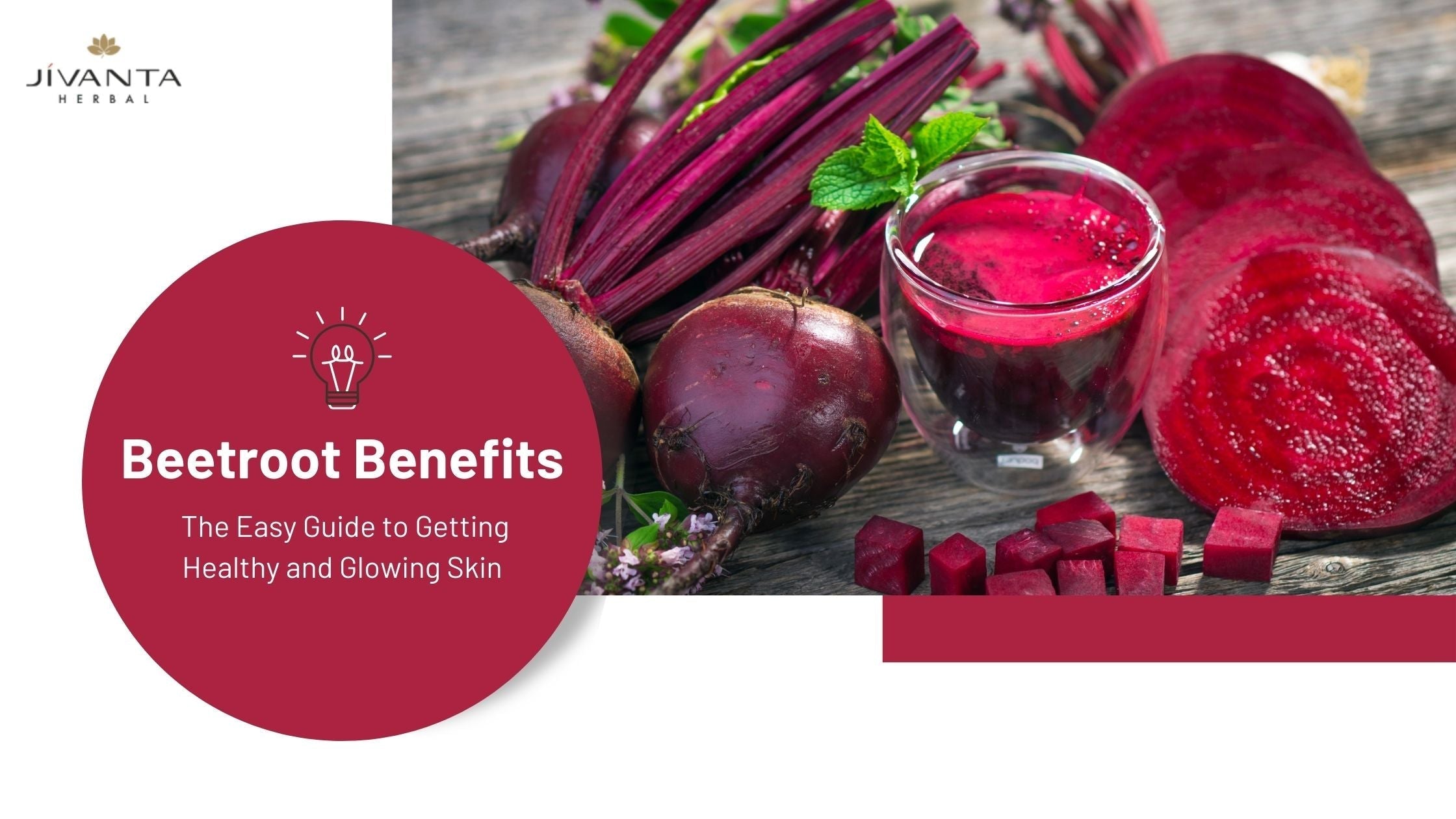 Glowing Skin and Health with Beetroot Benefits You Must Know  Jivantaherbal